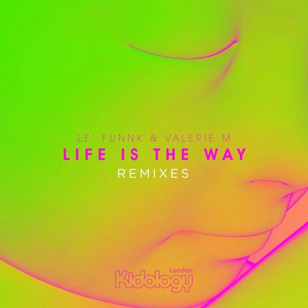 Life Is the Way - Single