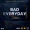 Bad Everyday artwork