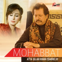 Mohabbat - Single - Atta Ullah Khan Esakhelvi