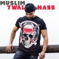 7wal Nass - Single - Muslim