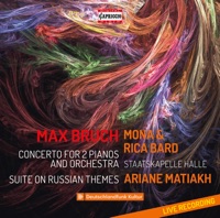 Bruch: Concerto for 2 Pianos, Op. 88a & Suite No. 1 on Russian Themes, Op. 79b (Live) - Staatskapelle Halle, Ariane Matiakh & Piano Duo Mona & Rica Bard