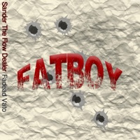 FatBoy (feat. Sander The Flow Dealer) - Single - Fadead Vato