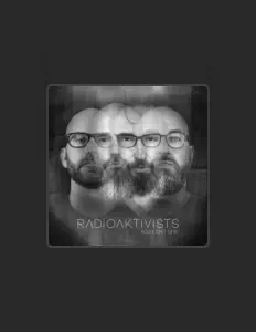 Dengarkan Radioaktivists, tonton video musik, baca bio, lihat tanggal tur & lainnya!