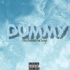 Dummy (feat. Sarieon los)