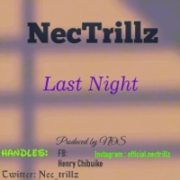 Last Night - Single - NecTrillz