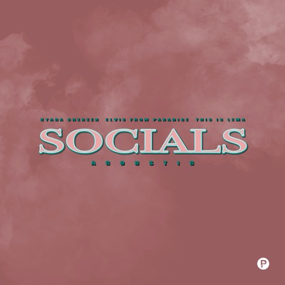 Socials (Acoustic) [feat. This is Lema] - Single