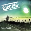 Steff Tej Éjectés - Le climat