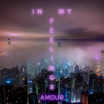 In My Feelings - Single