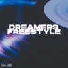 Dreamers Freestyle - Single