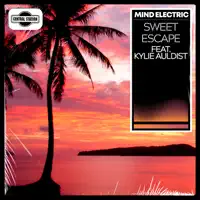 Sweet Escape feat. Kylie Auldist — MIND ELECTRIC