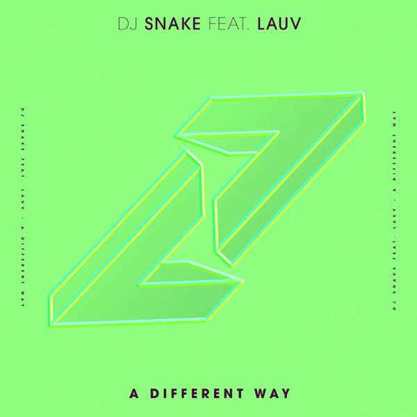 A Different Way (feat. Lauv) - Single - DJ Snake