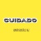Cuidado - Adrián González Agz lyrics