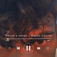 Amore e Xanax - Single - Mattia Cerrito