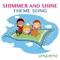 Shimmer and Shine Theme Song - Little Ditto lyrics