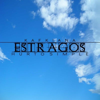 Estragos (feat. Hurto Simple) - Single