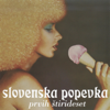 Slovenska Popevka: Prvih Stirideset - Various Artists