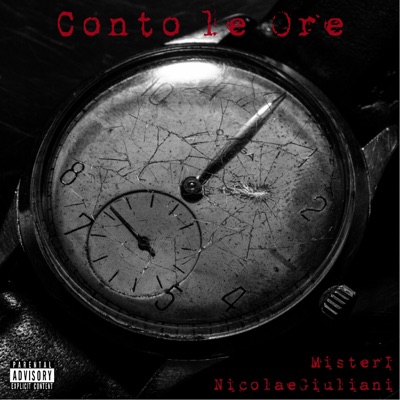 Conto Le Ore (feat. Mister I) - Single