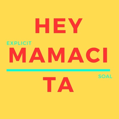 Hey Mamacita - Single