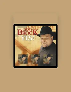 Listen to Chad Brock, watch music videos, read bio, see tour dates & more!