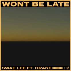 WON'T BE LATE cover art