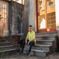Estoy Como Quiero - Miki