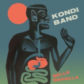 The Kondi Band - Belle Wahallah