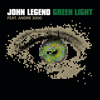 Green Light (feat. André 3000) - EP - John Legend