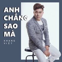 Anh Chang Sao Ma - Single - Khang Việt