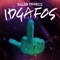 I.D.G.A.F.O.S - Dillon Francis lyrics