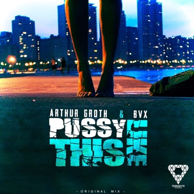Pussy Like This - Single