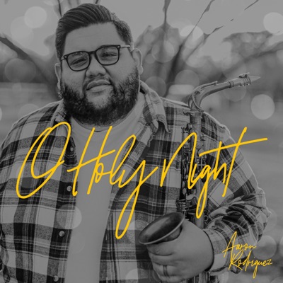 Oh Holy Night (feat. Adrian Martinez) - Single