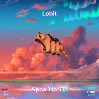 Ακούστε το άλμπουμ Appa Yip Yip - Single από HYGH Lofi Music, Lobit & Cooky