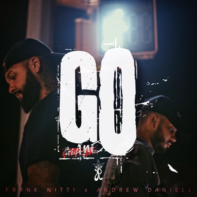 GO (feat. Frank Nitti & Andrew Daniell) - Single