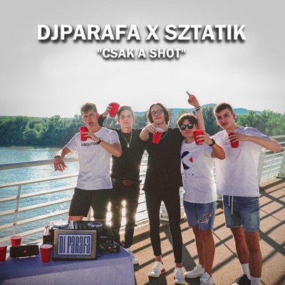 Csak a Shot (feat. Sztatik) - Single