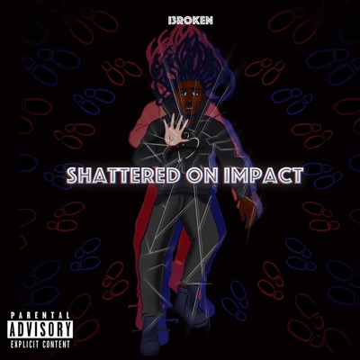 Shattered on Impact