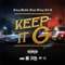 Keep It G - Lazy Dubb lyrics