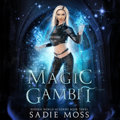Magic Gambit: Hidden World Academy, Book 3 (Unabridged) cover