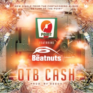 OTB Cash (feat. The Beatnuts) [Radio Edit] - Single