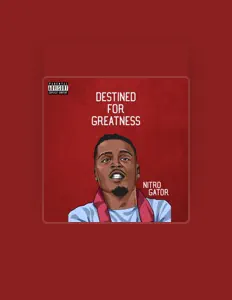 聆聽 Nitro Gator、觀看音樂影片、閱讀小傳、查看巡演日期等！