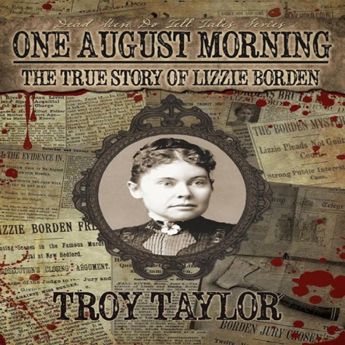 One August Morning: The True Story of Lizzie Borden (Unabridged) cover