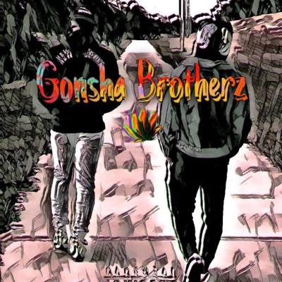 Gonsha Brotherz - EP