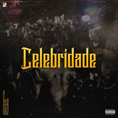 Celebridade (feat. Future-X) - Single