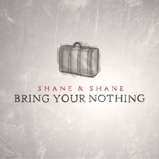 Shane & Shane That's How You Forgive