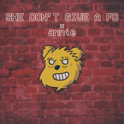 She Don't Give a Fo - Single
