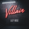 Lily Rose - Villain  artwork