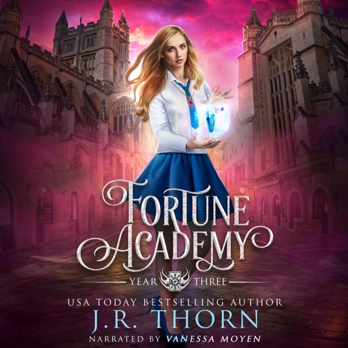 Fortune Academy: Year Three (Unabridged) cover