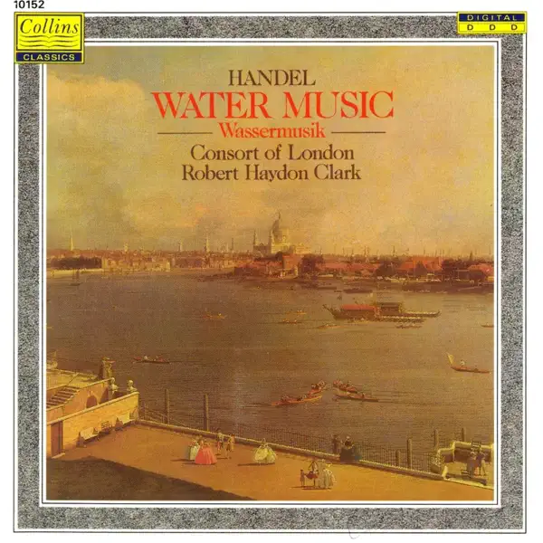 Handel: The Complete Water Music by Consort Of London - Apple