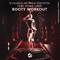 Booty Workout (Extended Mix) [feat. Richie Loop] - Dj Kuba, Neitan & Discotek lyrics