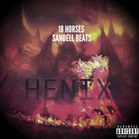 HENIX - EP - 18 Horses & Sandell Beats