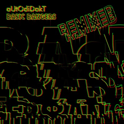 Basic Bangers (Remixes)